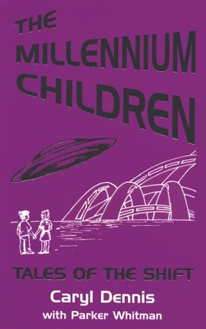 The Millennium Children: Tales of the Shift