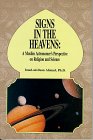 Stock image for Signs in the Heavens: A Muslim Astronomer's Perspective on Religion and Science for sale by Wonder Book