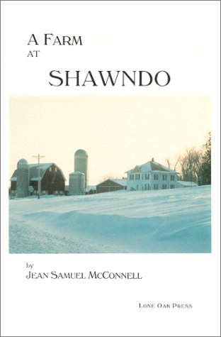 Stock image for A Farm At Shawndo for sale by Terrace Horticultural Books