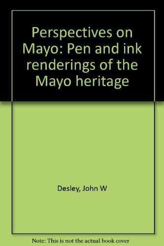 9780962786556: Perspectives on Mayo: Pen and ink renderings of the Mayo heritage [Import] by...