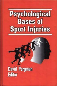 Beispielbild fr Psychological Bases of Sport Injuries zum Verkauf von Anybook.com