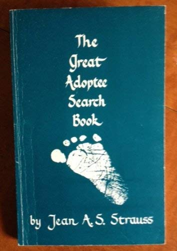 Imagen de archivo de The Great Adoptee Search Book a la venta por Karl Books