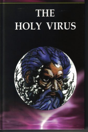 Stock image for The Holy Virus: Identifying the Holy Virus Within the Holy Bible for sale by harvardyard