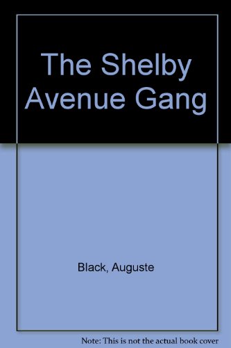 Stock image for THE SHELBY AVENUE GANG for sale by Reed Books The Museum of Fond Memories
