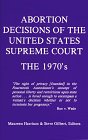 Imagen de archivo de Abortion Decisions of the United States Supreme Court: The 1970's (Abortion Decisions Series) a la venta por POQUETTE'S BOOKS