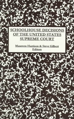 Imagen de archivo de Schoolhouse Decisions of the United States Supreme Court a la venta por SecondSale