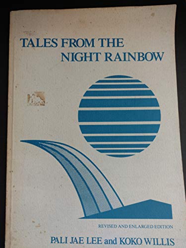 Tales from the Night Rainbow - Willis, Koko; Lee, Pali Jae