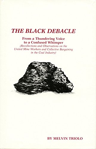 THE BLACK DEBACLE: FROM A THUNDERING VOICE TO A CONFUSED WHISPER. (RECOLLECTIONS AND OBSERVATIONS...