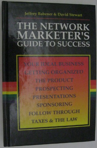 Imagen de archivo de The Network Marketer's Guide to Success a la venta por ThriftBooks-Dallas