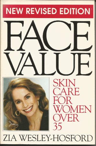 Imagen de archivo de Face Value Skin Care for Women over Thirty Five a la venta por Wonder Book