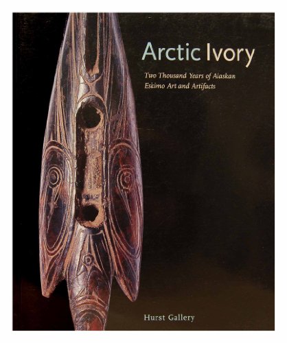 Stock image for Arctic ivory: Two thousand years of Alaskan Eskimo art and artifacts for sale by Erika Wallington 