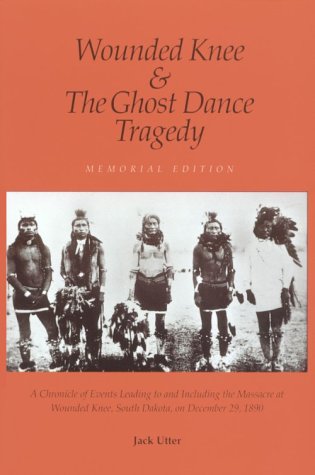 Beispielbild fr Wounded Knee and the Ghost Dance Tragedy zum Verkauf von Wonder Book
