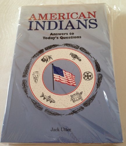 Beispielbild fr American Indians: Answers to Today's Questions zum Verkauf von AwesomeBooks