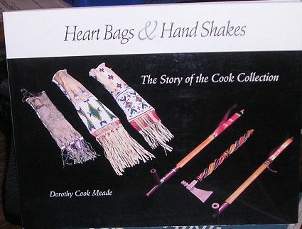 Beispielbild fr Heart Bags and Hand Shakes : The Story of the Cook Collection zum Verkauf von Better World Books