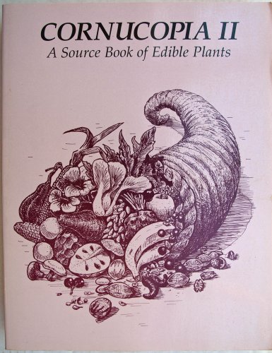 Cornucopia II: A Source Book of Edible Plants - Stephen Facciola, Facciola, Stephen