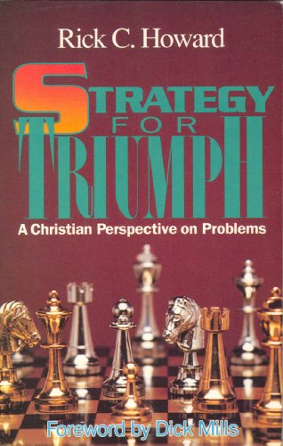 Stock image for Strategy for Triumph, a Christian Perspective on Problems for sale by Your Online Bookstore