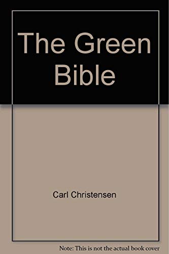Stock image for The Green Bible for sale by Ergodebooks