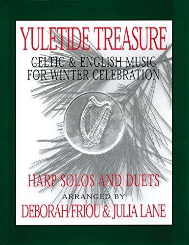 9780962812071: Yuletide Treasure: Celtic And English Music for Winter Celebration