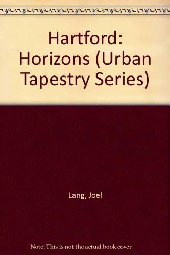 9780962812811: Hartford: Horizons (Urban Tapestry Series)