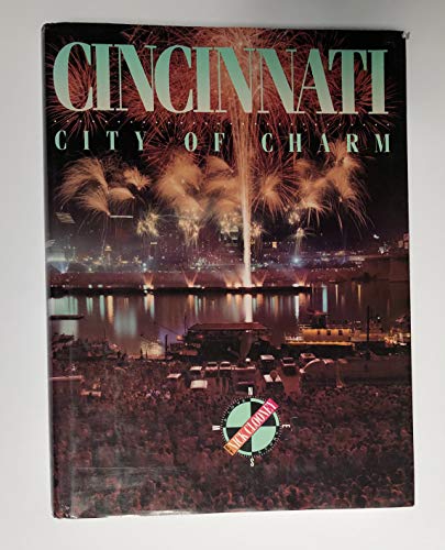 Beispielbild fr Cincinnati: City of Charm : A Love Story zum Verkauf von HPB-Red