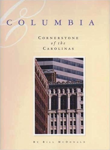 Stock image for Columbia: Cornerstone of the Carolinas (Urban Tapestry Series) for sale by HPB-Emerald