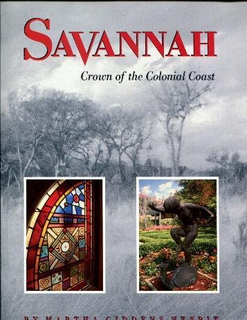 9780962812873: Savannah: Crown of the Colonial Coast (Urban Tapestry)
