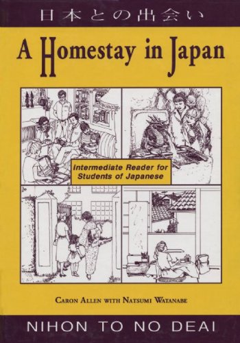 Beispielbild fr A Homestay in Japan: Nihon to no Deai zum Verkauf von Ergodebooks
