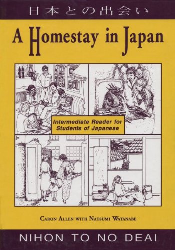 9780962813764: A Homestay in Japan: Intermediate Reader for Students of Japanese = Nihon to No Deai