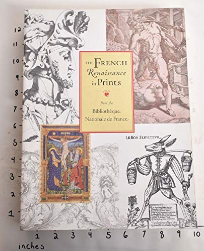 9780962816222: The French Renaissance in Prints from the Biblioteque Nationale De France