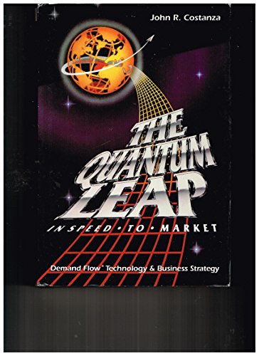Stock image for The Quantum Leap-- in Speed-To-Market for sale by ThriftBooks-Dallas