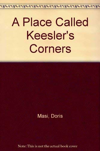 A Place Called Keesler's Corners.