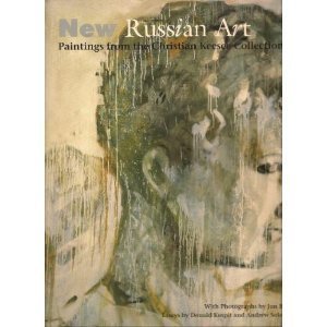 Beispielbild fr New Russian Art: Paintings from the Christian Keesee Collection zum Verkauf von Tiber Books