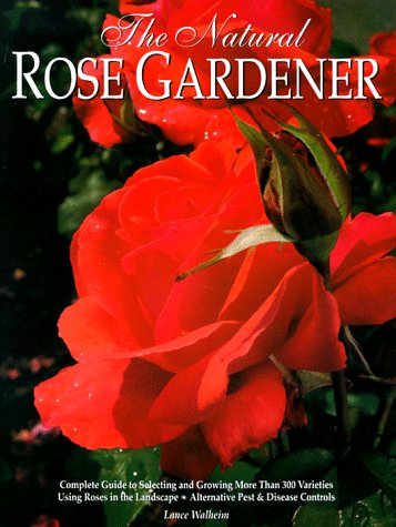 Imagen de archivo de The Natural Rose Gardener a la venta por Wonder Book