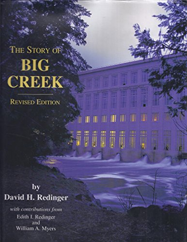 Stock image for The Story of Big Creek for sale by ThriftBooks-Dallas