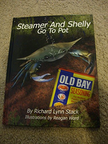 Stock image for Steamer and Shelly Go to Pot for sale by Wonder Book