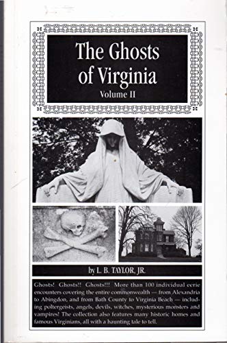 Stock image for The Ghosts of Virginia, Vol. 2 for sale by Mr. Bookman