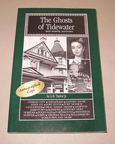 Beispielbild fr The Ghosts of Tidewater . and Nearby Environs zum Verkauf von Wonder Book