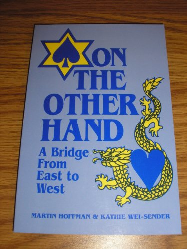 Imagen de archivo de On the Other Hand; a Bridge From East to West a la venta por Hippo Books