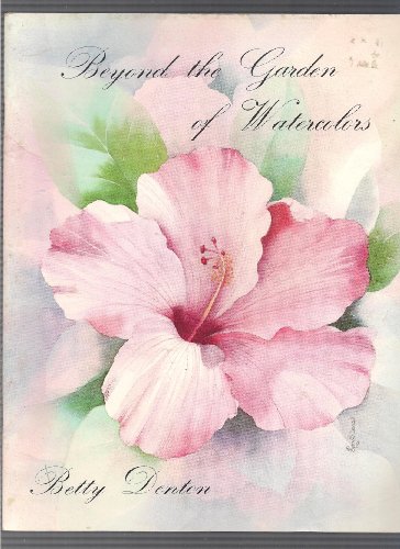 Imagen de archivo de Beyond the Garden of Watercolors a la venta por HPB-Emerald