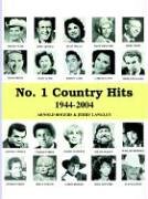 9780962845284: No. 1 Country Hits, 1944-2004