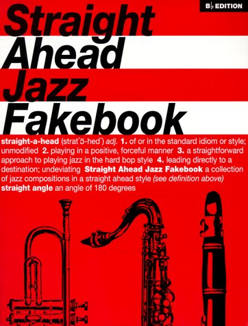 9780962846793: Straight Ahead Jazz Fake Book: B-flat Edition