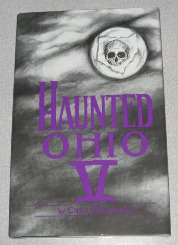 Imagen de archivo de Haunted Ohio V a la venta por ZBK Books