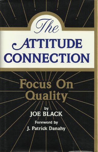 Stock image for Attitude Connection: Focus on Quality for sale by SecondSale