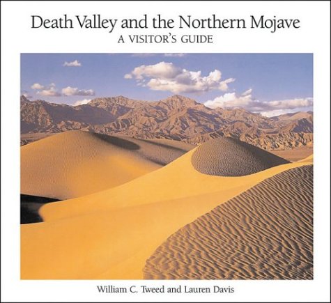 Imagen de archivo de Death Valley and the Northern Mojave: A Visitors Guide a la venta por Zoom Books Company