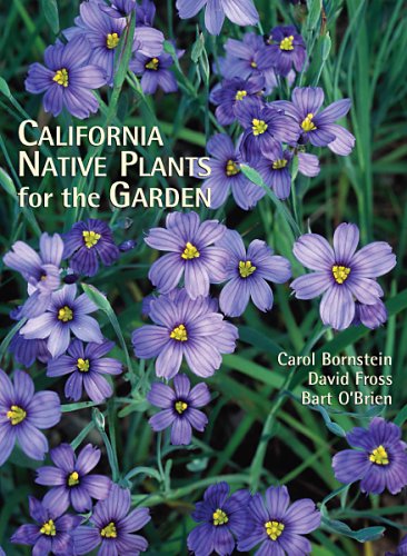 Imagen de archivo de California Native Plants for the Garden a la venta por KuleliBooks