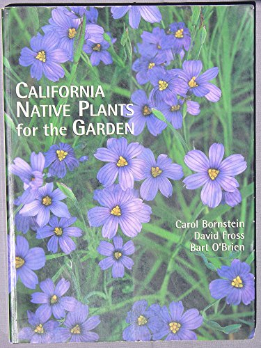 Stock image for California Native Plants for the Garden for sale by KuleliBooks
