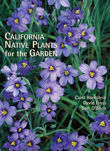 Imagen de archivo de California Native Plants for the Garden a la venta por Byrd Books