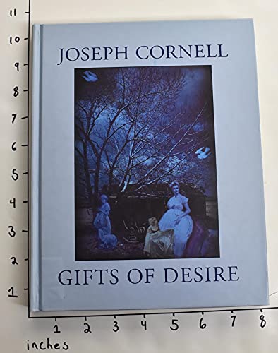 Joseph Cornell: Gifts of desire (9780962851421) by [CORNELL]. TASHJIAN, Dickran.