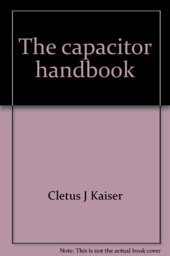 9780962852503: The capacitor handbook