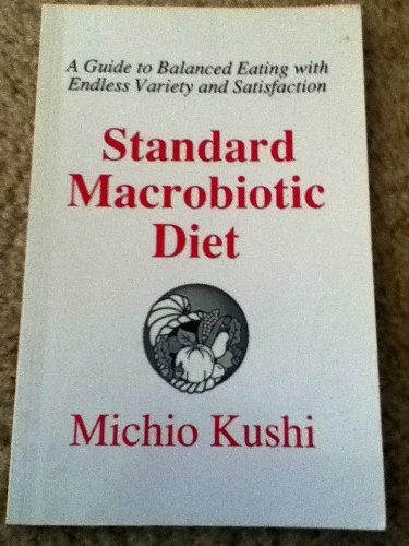 Imagen de archivo de Standard Macrobiotic Diet a la venta por Wonder Book